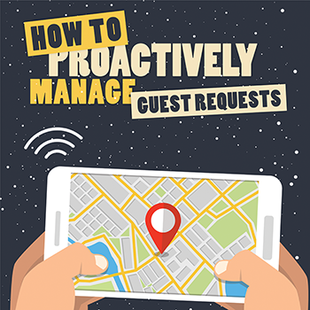 How to Proactively Manage Guest Requests [Infographic]