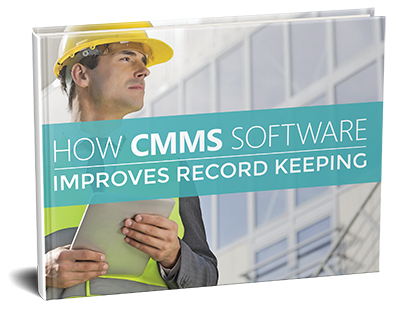 HOW CMMS SOFTWARE IMPROVES RECORD KEEPING