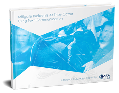 Mitigate Incidents as They Occur Using Text Communication