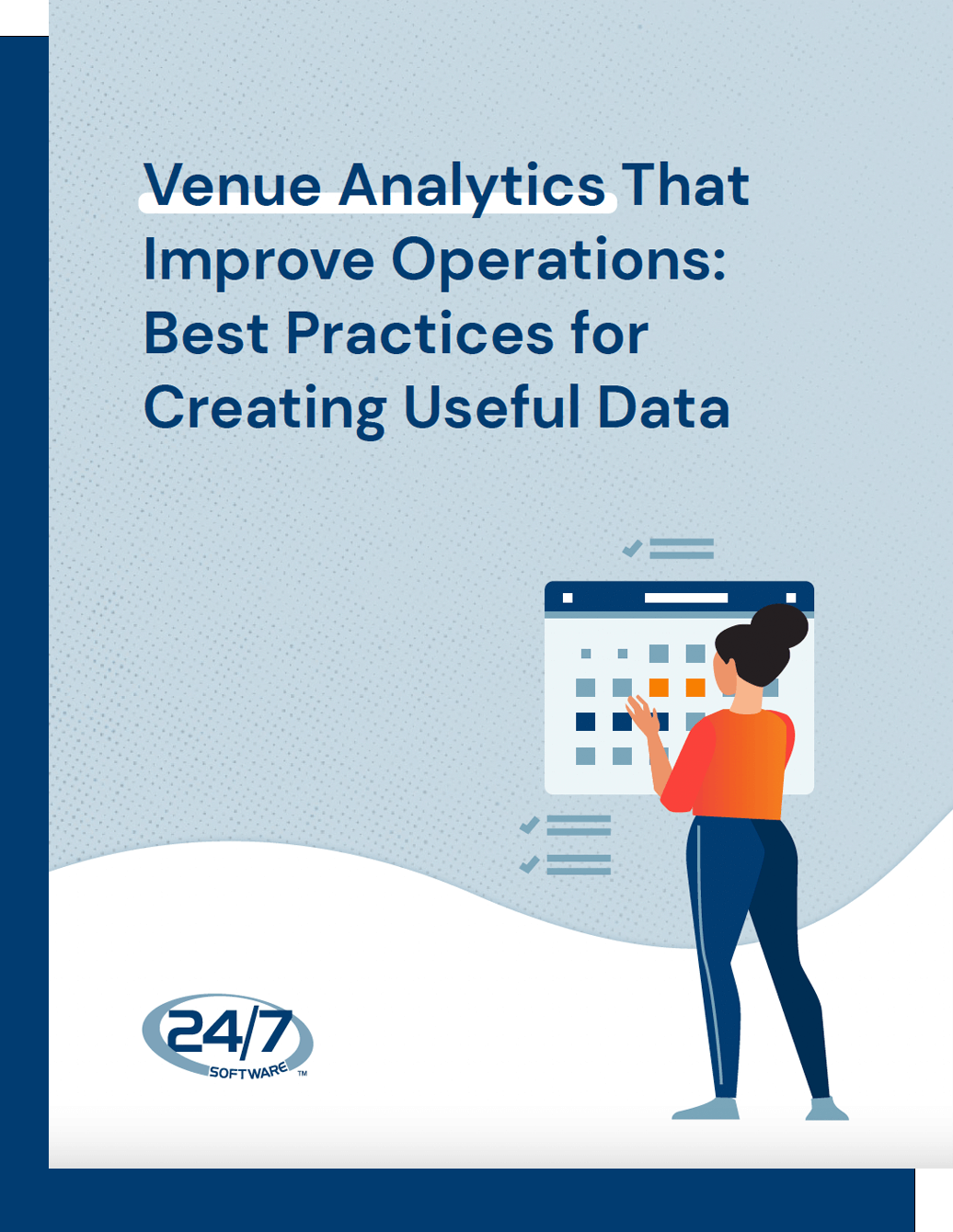 Venue Analytics That Improve Operations: Best Practices for Creating Useful Data